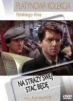 Na strazy swej stac bede 81903