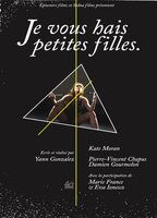 Je vous hais petites filles