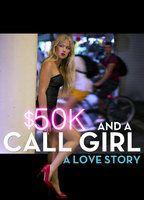 $50K and a Call Girl: A Love Story Breasts Sexy 85478