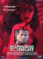 I'M Dangerous Tonight 87701