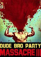 Dude Bro Party Massacre III Bikini Breasts 112128
