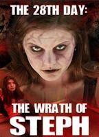 The 28th Day: The Wrath of Steph Sexy 107982