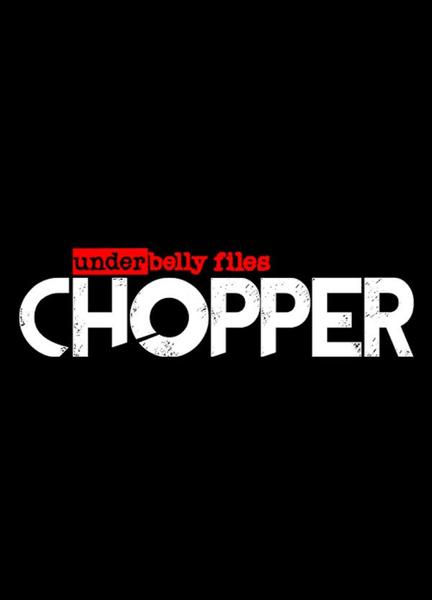 Underbelly Files: Chopper Breasts Butt 111665