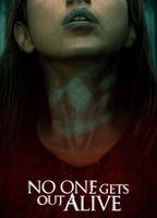 No One Gets Out Alive Sexy 128781
