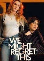 We Might Regret This Breasts Butt 134218