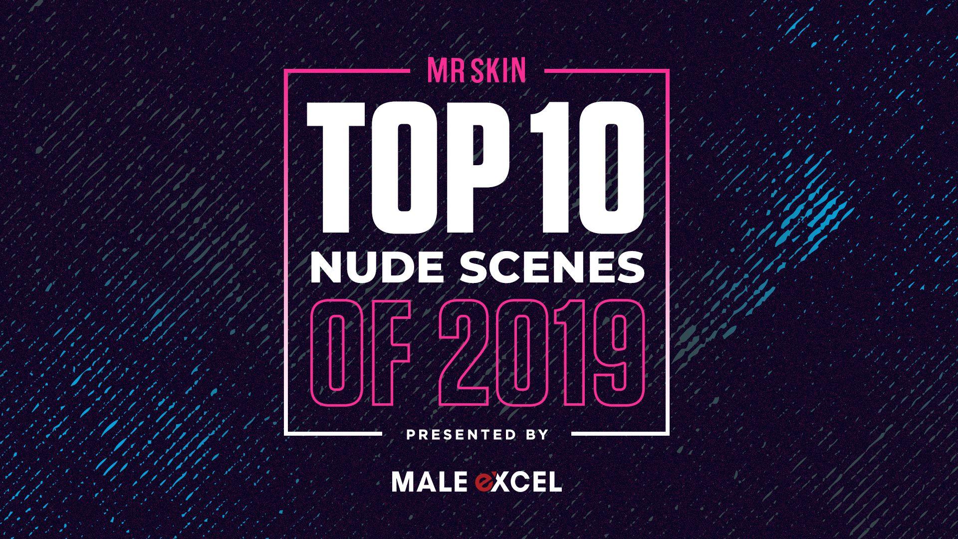  Mr. Skin's Top 10 Nude Scenes of 2019