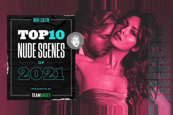 The Best Nude Scenes of 2021 of Celebs