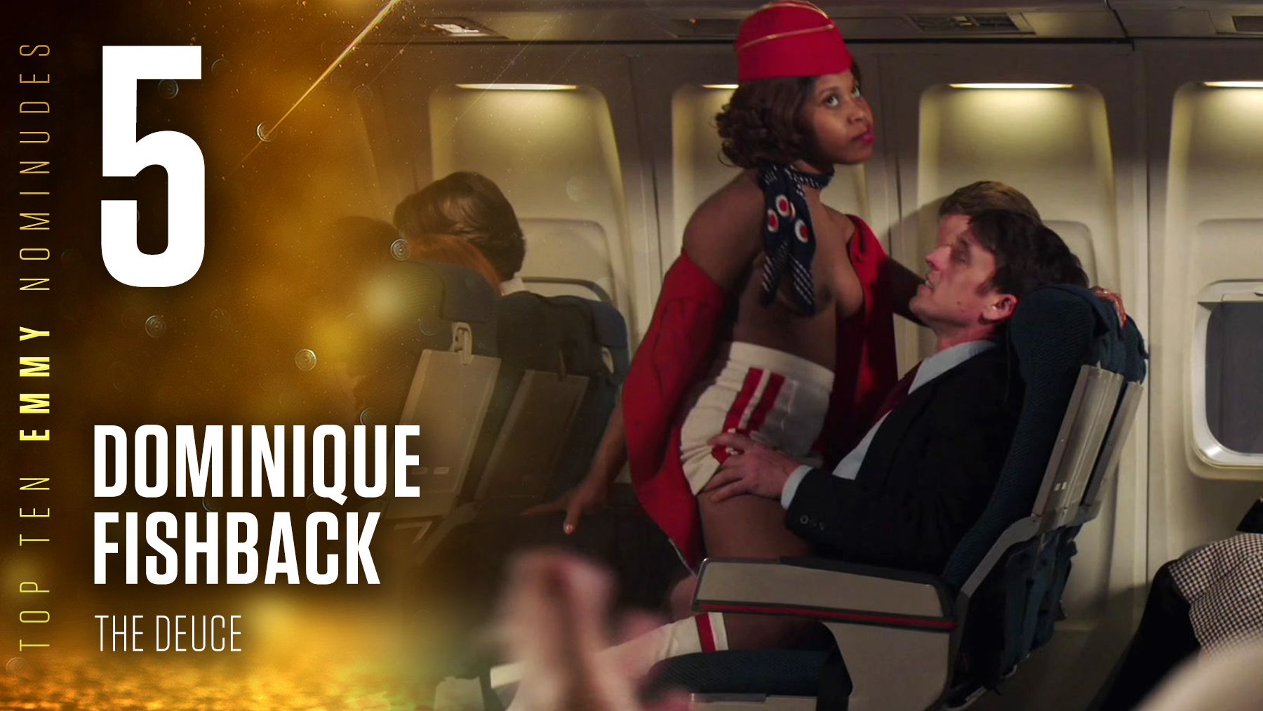 Get access to watch Dominique Fishback&nbsp;in&nbsp;The Deuce