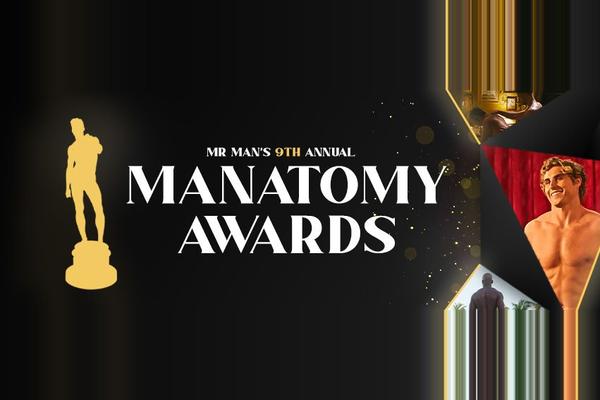 Mr. Man's 9th Annual Manatomy Awards