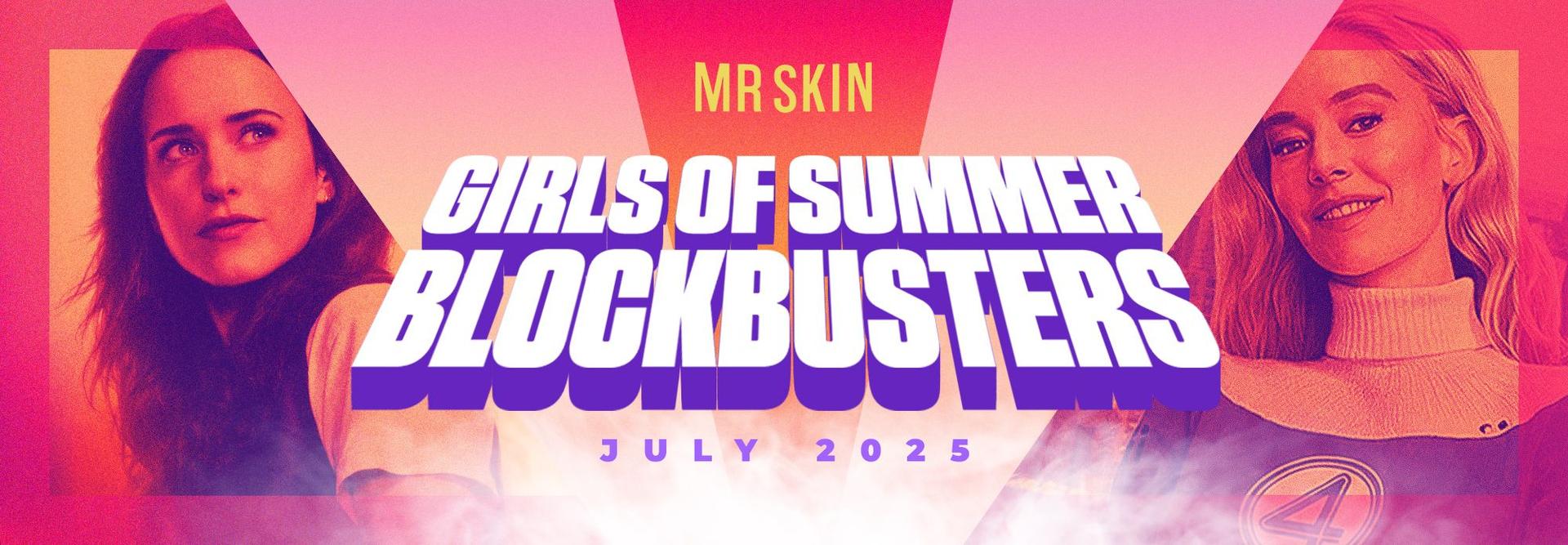 Mr. Skin's Girls of Summer Blockbusters 2025