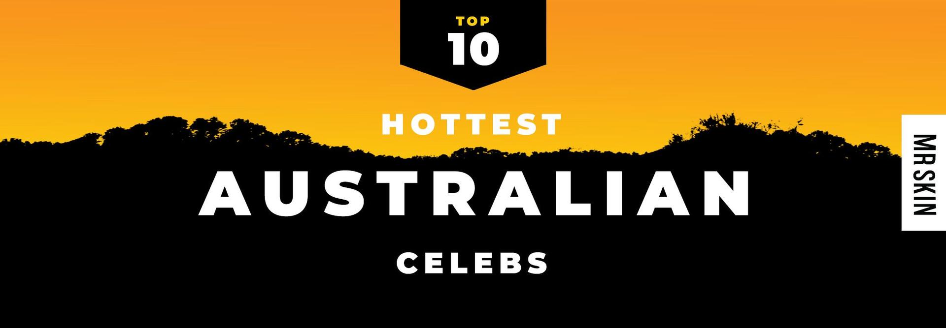 Top 10 Hottest Australians Actresses Nude | Mr. Skin