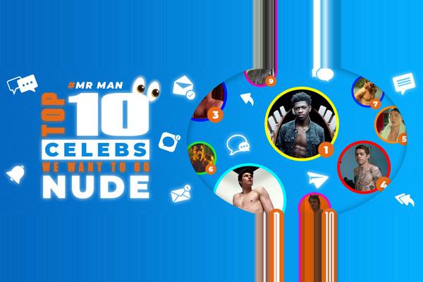 Top 10 Celebs We Want To Go Nude