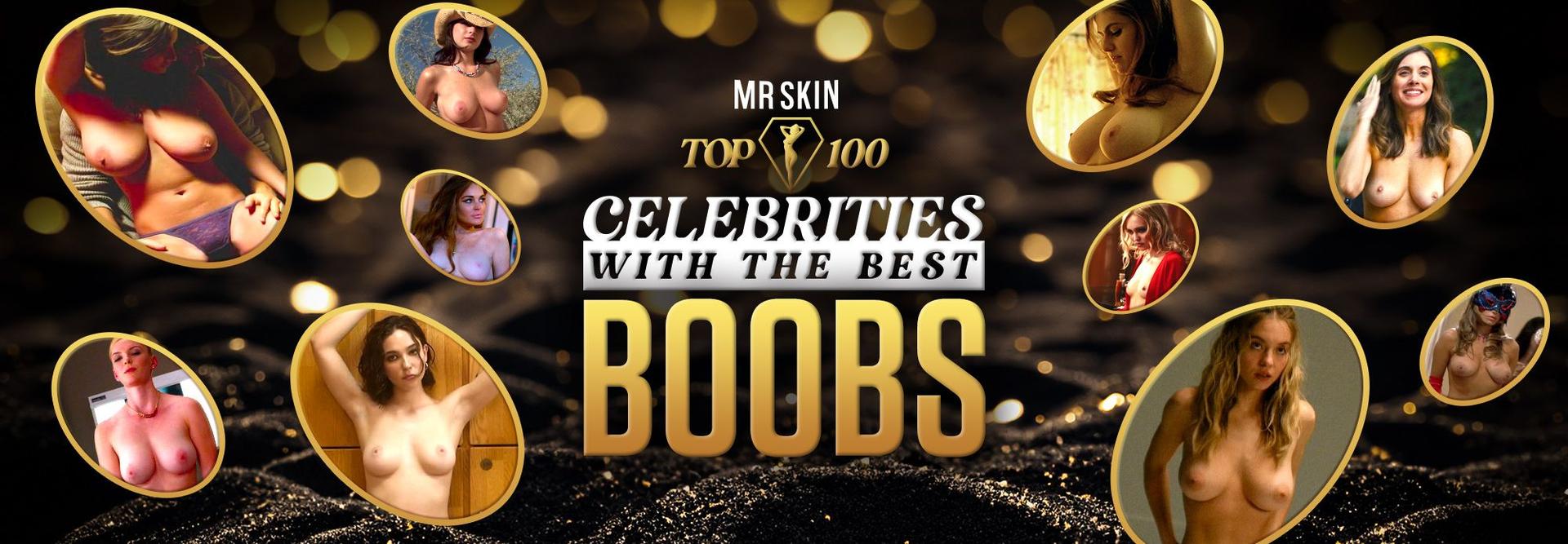 Top 100 Celebrities With the Best Boobs